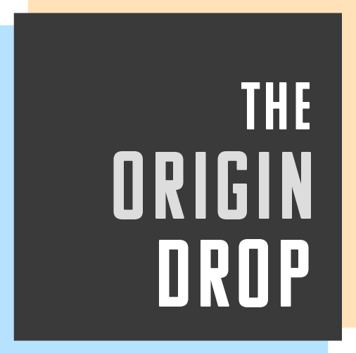 Read our blog post for The Origin Drop is here