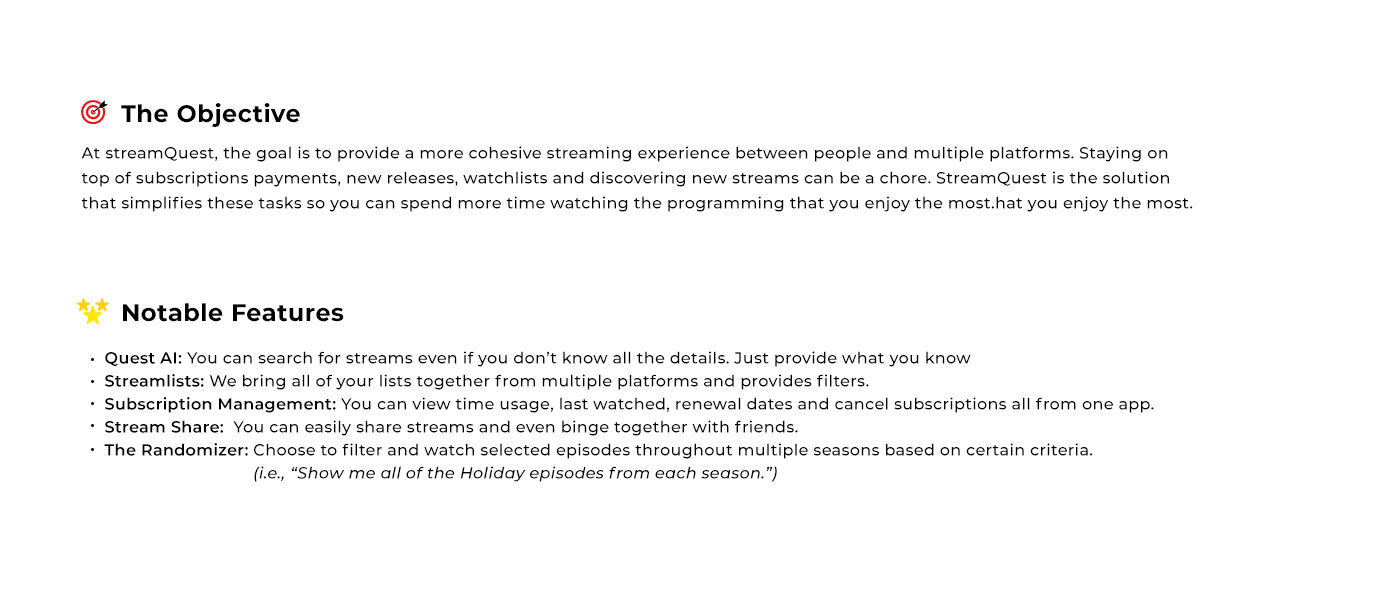 The Objective and Notable features for streamquest